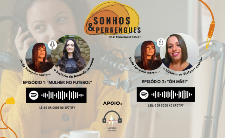 PUC Carreiras lança o podcast Sonhos & Perrengues