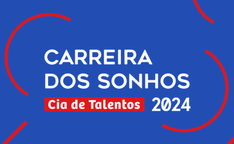 Você tem uma Carreira dos Sonhos? Participe da pesquisa da Cia de Talentos e concorra a prêmios!